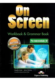 On Screen. Workbook & Grammar Book. Pre-Intermediate B1. Matura 2015