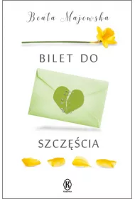 Bilet do szcz�cia. Konkurs na �on�. Tom 2