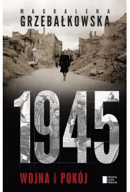 1945. Wojna i pok�j