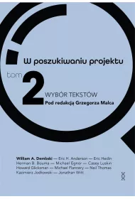 W poszukiwaniu projektu. Wyb�r tekst�w Tom 2