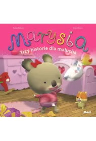 Marysia Trzy historie dla malucha