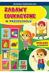 Zabawy edukacyjne w przedszkolu + naklejki