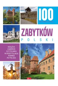 100 najpi�kniejszych zabytk�w Polski