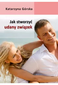 eBook Jak stworzy udany zwizek? pdf mobi epub