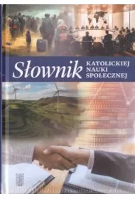 S�ownik katolickiej nauki spo�ecznej