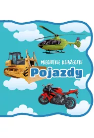 Mi�ciutkie ksi��eczki. Pojazdy