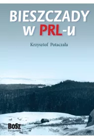 Bieszczady w PRL-u
