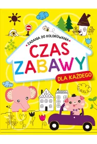 Czas zabawy dla ka�dego. Zadania do kolorowania
