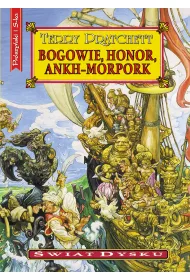 Bogowie, honor, Ankh-Morpork. wiat Dysku. Tom 21