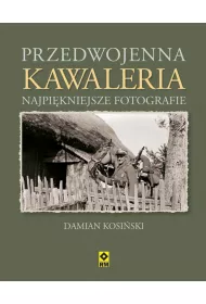 Przedwojenna kawaleria najpi�kniejsze fotografie