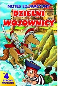 Notes edukacyjny. Dzielni wojownicy