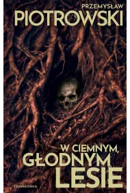 W ciemnym, g�odnym lesie