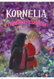 Tajemne Przej�cie. Kornelia. Tom 2