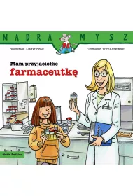 Mam przyjaci�k� farmaceutk�