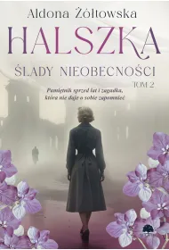 �lady nieobecno�ci. Halszka. Tom 2