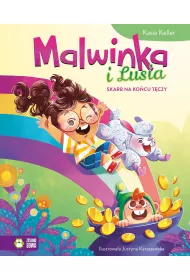 Malwinka i Lusia. Skarb na ko�cu t�czy