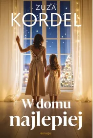 W domu najlepiej