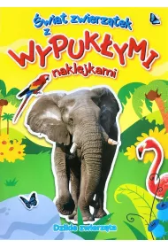 Dzikie zwierz�ta. �wiat zwierz�tek z wypuk�ymi naklejkami
