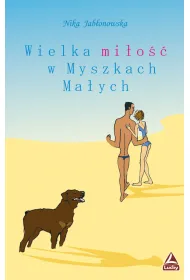 Wielka mi�o�� w Myszkach Ma�ych