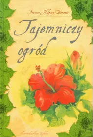 Tajemniczy ogr�d. Lektura dobrze opracowana