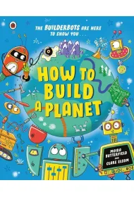 How to Build a Planet
