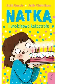 Natka i urodzinowa katastrofa. Tom 5