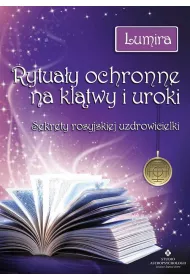 Rytua�y ochronne na kl�twy i uroki sekrety rosyjskiej uzdrowicielki