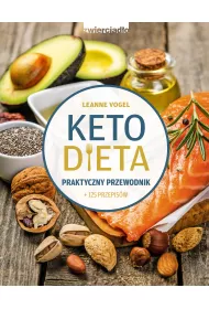Dieta keto. Praktyczny przewodnik