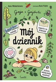 M�j dziennik. Gaja z Gaj�wki