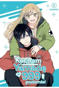 Kocham Yamad� na 999 poziomie! Tom 2