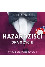 Audiobook Hazardzici. Gra o ycie mp3