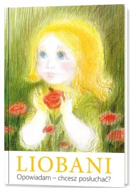 Liobani. Opowiadam - chcesz pos�ucha�?