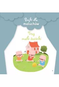 Bajki dla maluch�w. Trzy ma�e �winki