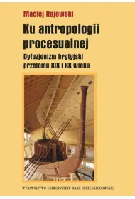 Ku antropologii procesualnej