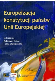 Euroipeizacja konstytucji pa�stw Unii Europejskiej