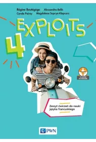 Exploits 4. Zeszyt wicze do nauki jzyka francuskiego dla liceum i technikum