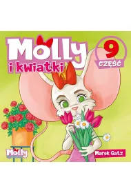 Molly i kwiatki. Cz�� 9