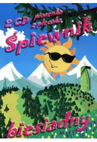 �piewnik biesiadny 1. Piosenka z plecaka (2CD)