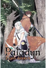 Paladyn z ziem dalekich. Tom 4