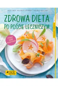 Zdrowa dieta po po�cie leczniczym