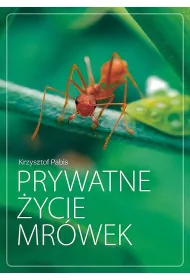 Prywatne �ycie mr�wek