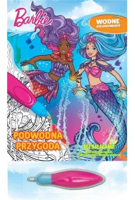 Barbie. Wodne kolorowanie. Podwodna przygoda