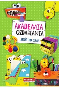 Akademia ozdabiania. Zr�b to sam