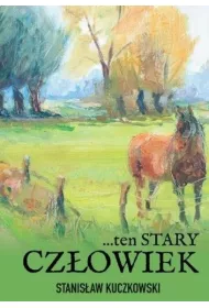 ...ten stary cz�owiek