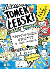 Fantastyczne wym�wki (i inne pomys�y). Tomek �ebski. Tom 2