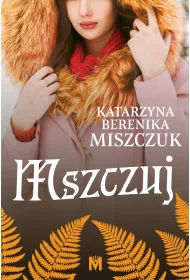 eBook Mszczuj. Kwiat paproci. Tom 7 mobi epub