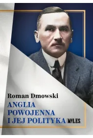 Anglia powojenna i jej polityka