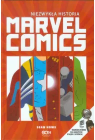 Marvel - komiksy, zabawki, gadety Niezwyka historia Marvel Comics