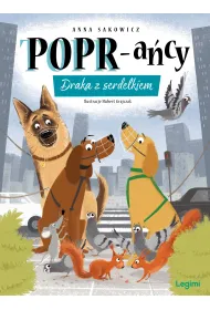 Draka z serdelkiem. POPR-a�cy. Tom 10