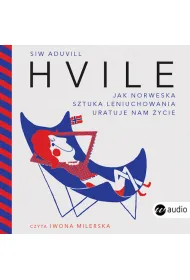 Audiobook Hvile. Jak norweska sztuka leniuchowania uratuje nam �ycie mp3